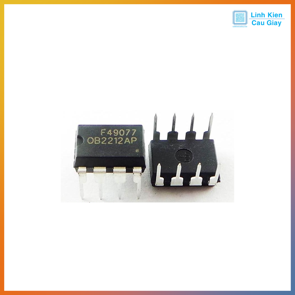 Linh kiện IC nguồn OB2212AP chân cắm DIP8