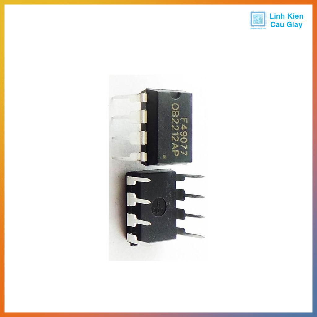 Linh kiện IC nguồn OB2212AP chân cắm DIP8