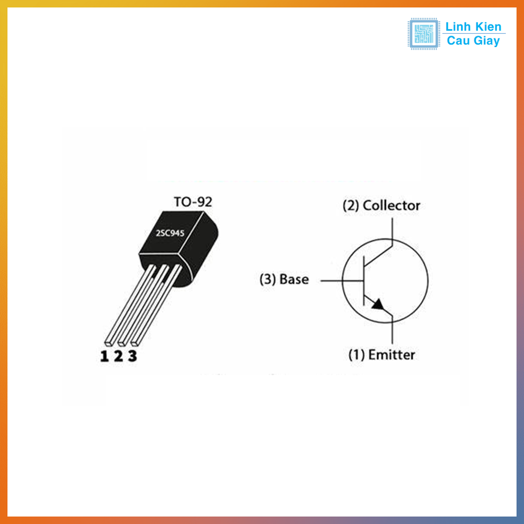 Linh kiện Transistor 2SC945 NPN BJT (SL: 10c)