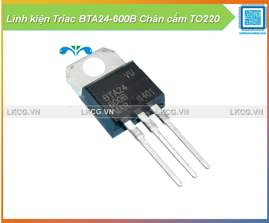 Linh kiện Triac BTA24-600B Chân cắm TO220