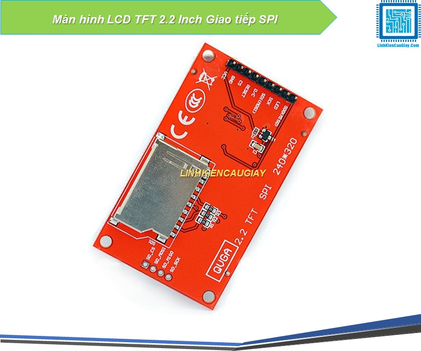 Màn hình LCD TFT 2.2 Inch Giao tiếp SPI