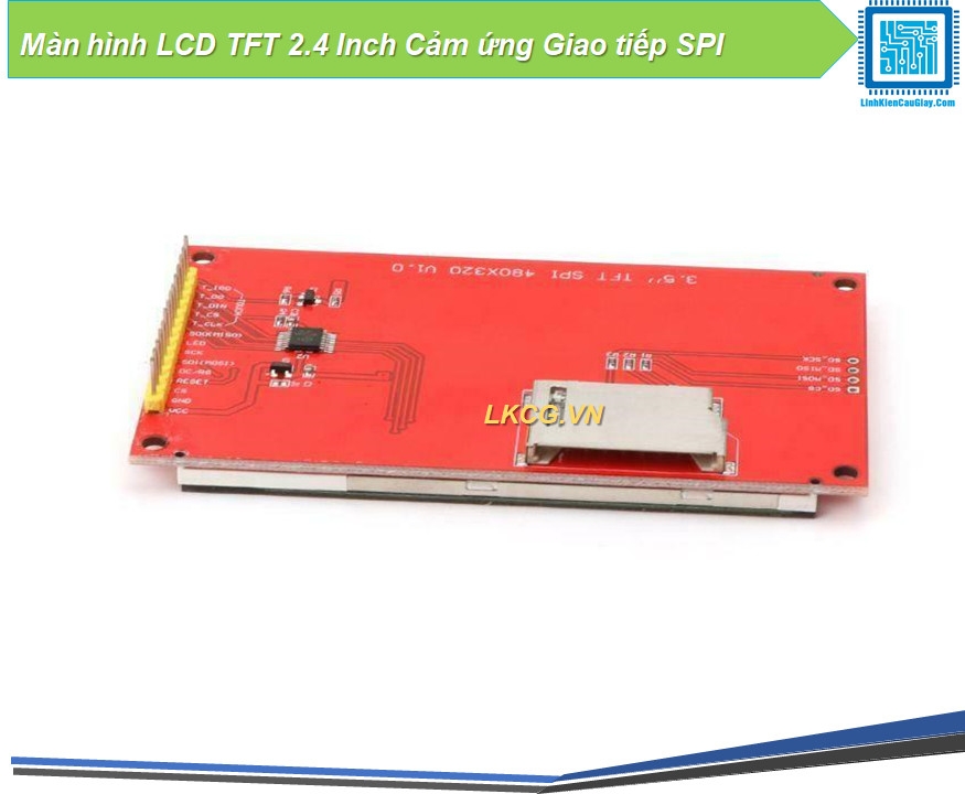 Màn hình LCD TFT 2.8 Inch Giao tiếp SPI