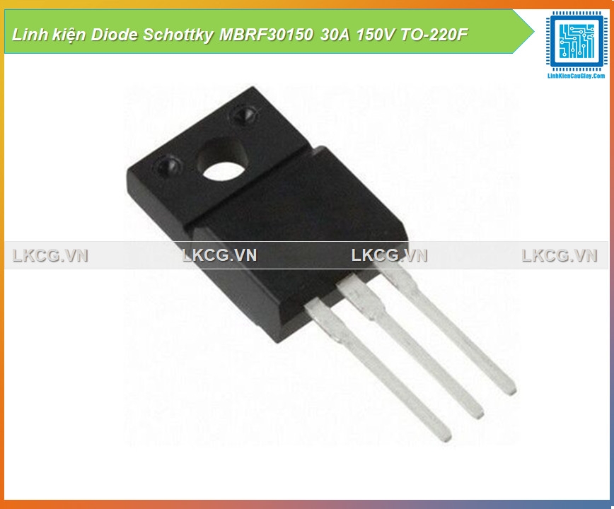 Linh kiện Diode Schottky MBRF30150 30A 150V TO-220F