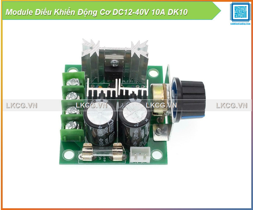 Module Điều Khiển Động Cơ DC12-40V 10A DK10