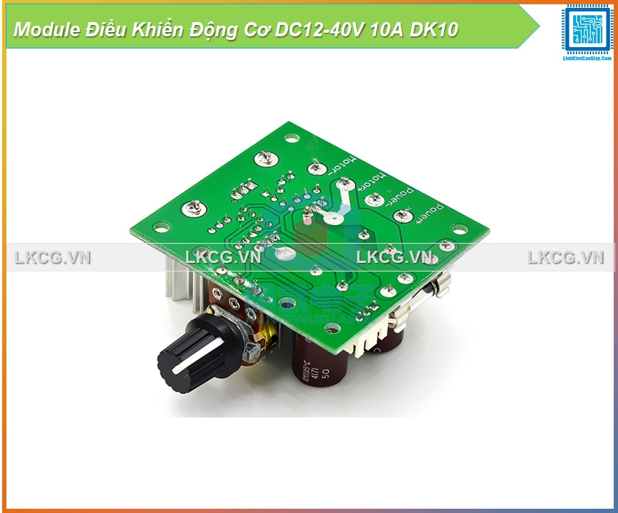 Module Điều Khiển Động Cơ DC12-40V 10A DK10