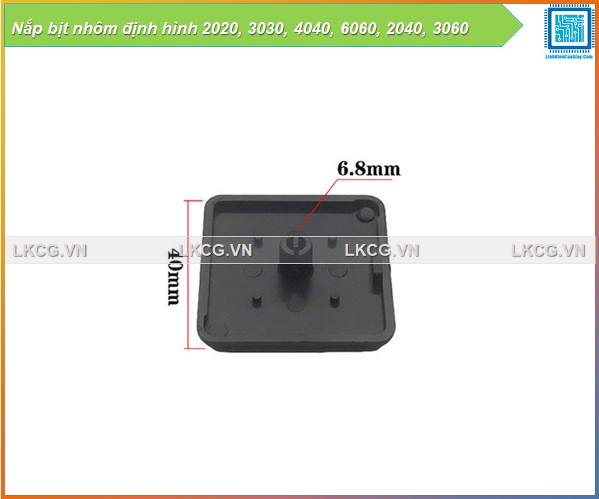 Nắp bịt nhôm định hình 2020, 3030, 4040, 6060, 2040, 3060