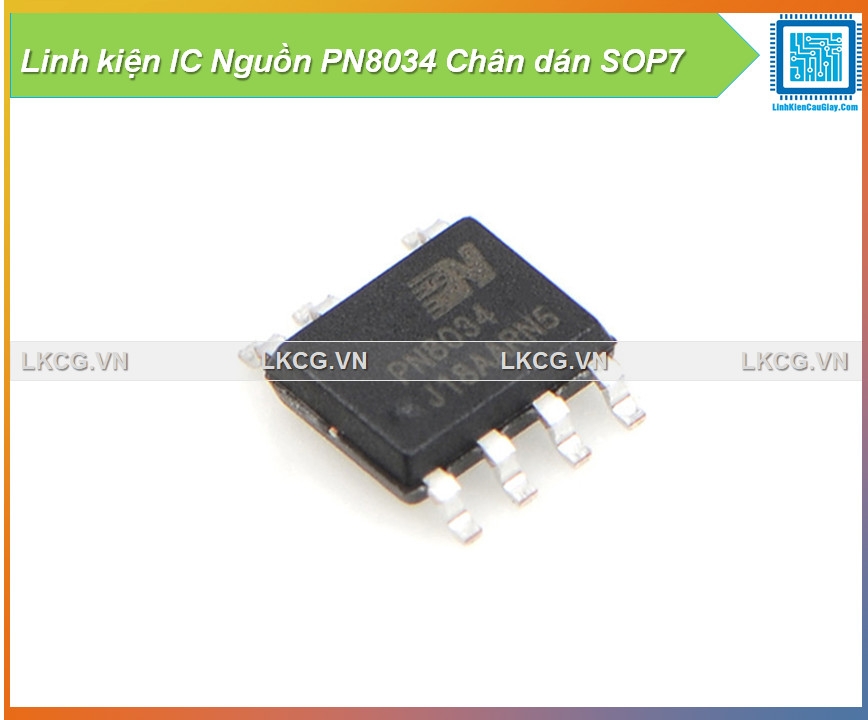 Linh kiện IC Nguồn PN8034 Chân dán SOP7