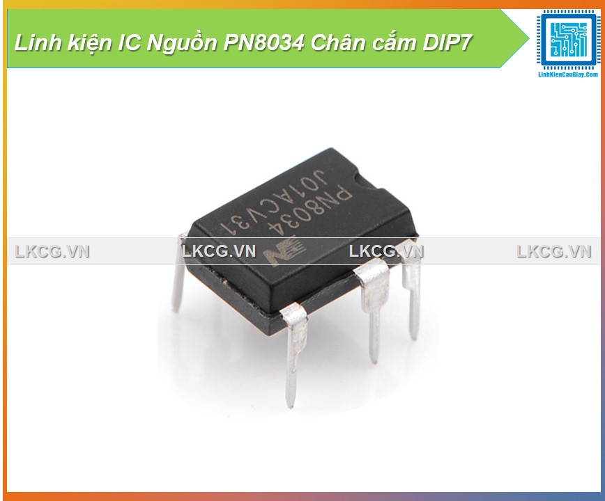 Linh kiện IC Nguồn PN8034 Chân cắm DIP7