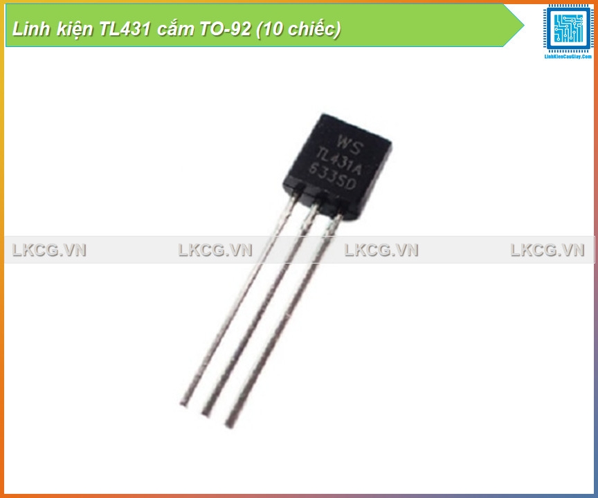 Linh kiện TL431 cắm TO-92 (10 chiếc)