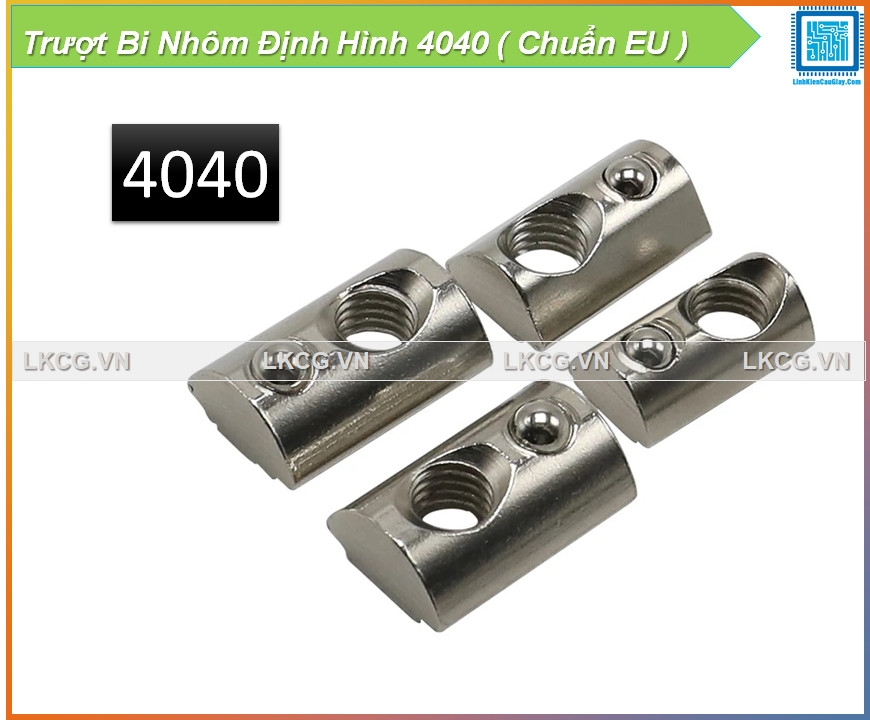 Trượt Bi Nhôm Định Hình 4040 ( Chuẩn EU )