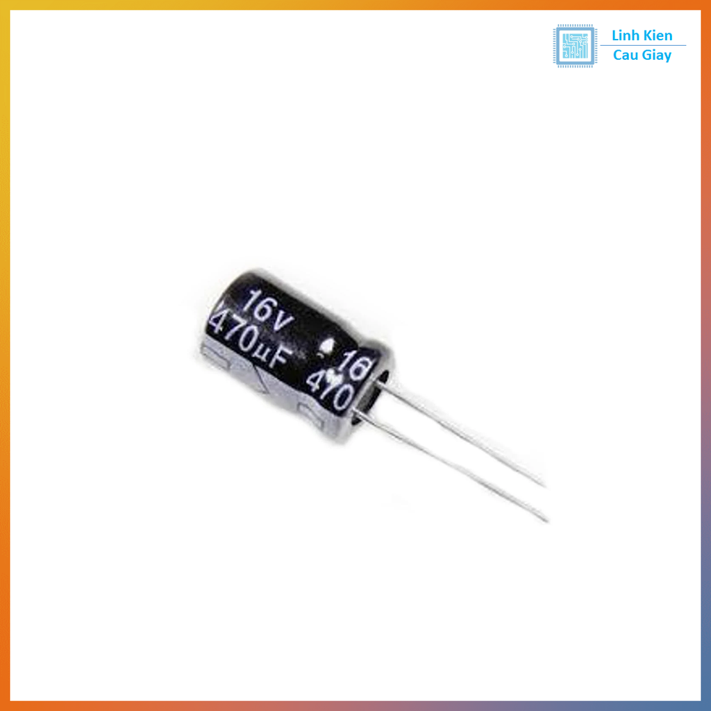Linh kiện Tụ hóa 470uF 10V / 16V / 25V / 35V / 50V (SL 10)