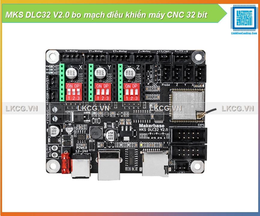 MKS DLC32 V2.0 bo mạch điều khiển máy CNC 32 bit