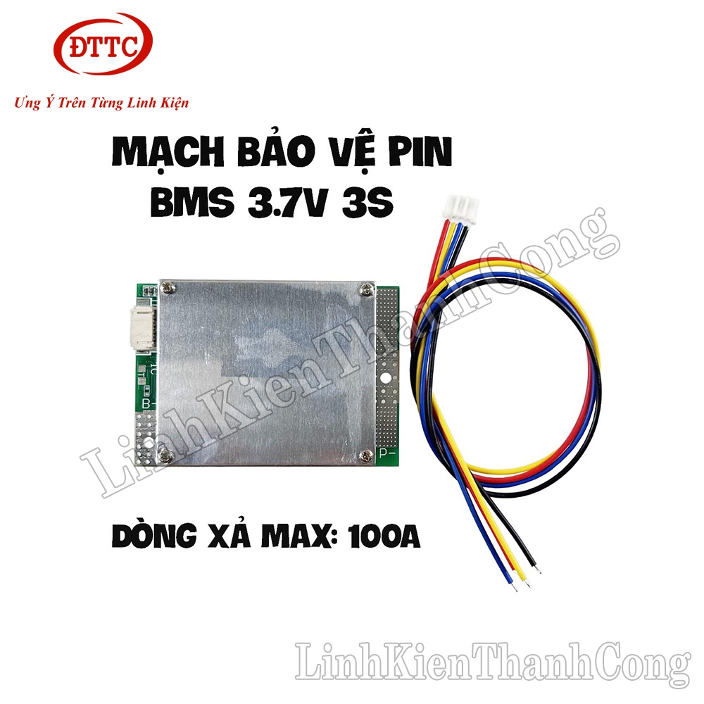 Mạch Bảo Vệ Pin BMS 3.7V 3S 100A - Hệ 3 Cell Nối Tiếp (Sạc Xả Chung Cổng)