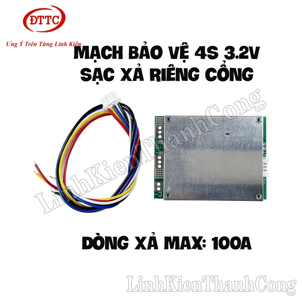 Mạch Bảo Vệ BMS 4S 100A 3.2V (Sạc Xả Riêng Cổng)