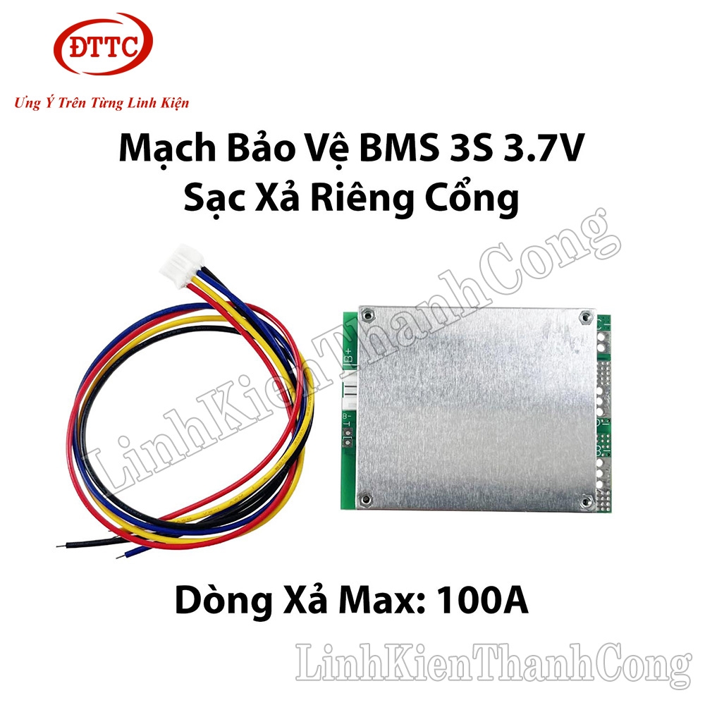 Mạch Bảo Vệ BMS 3S 100A 3.7V (Sạc Xả Riêng Cổng)