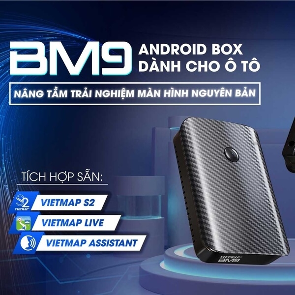 Android box ô tô Vietmap BM9 Dẫn đường S2, Vietmap Live, 4G, Assistant, Carplay/Android Auto