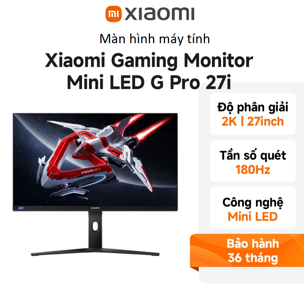 Màn hình máy tính Xiaomi G Pro 27i Mini LED Gaming 2K (2560 x 1440) 180Hz/1ms ELA5585EU - Chính hãng Digiworld