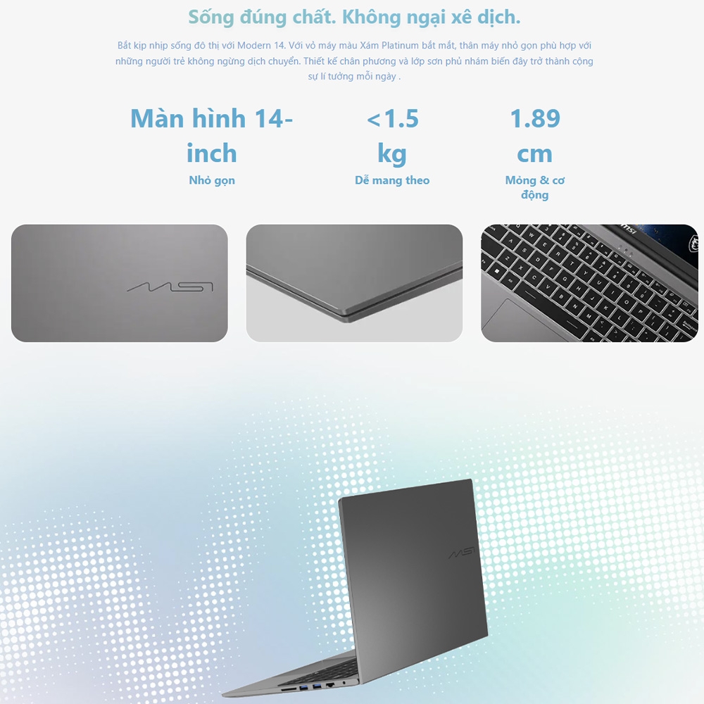 Laptop MSI Modern 14 H1M-014VN (Core 7 150U, Intel Graphics, RAM 16GB LPDDR5, SSD 512GB, 14 Inch IPS FHD+ 60Hz, Win 11 Home)