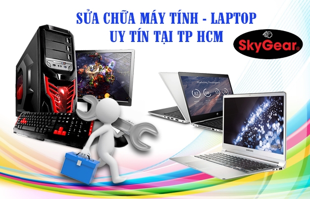 sữa chữa laptop- máy tính uy tín tại tp hcm sua may tinh laptop uy tin tai tp hcm