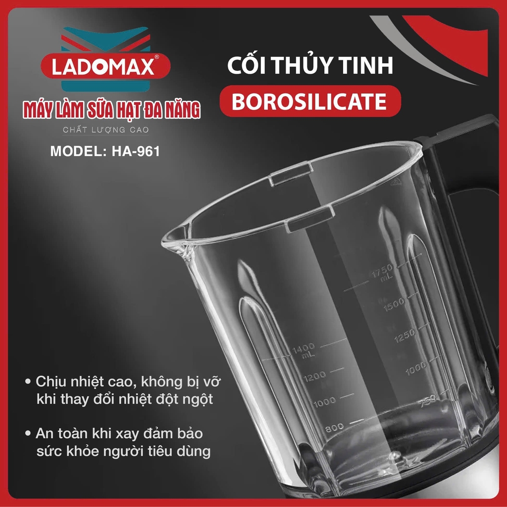 Máy xay nấu sữa hạt đa năng Ladomax Ha-961 (1tx4)