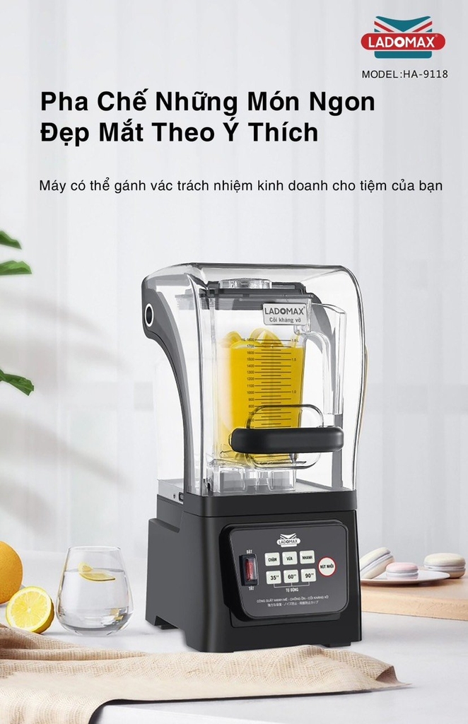 Máy xay sinh tố công nghiệp Ladomax Ha-9118 (1tx2)