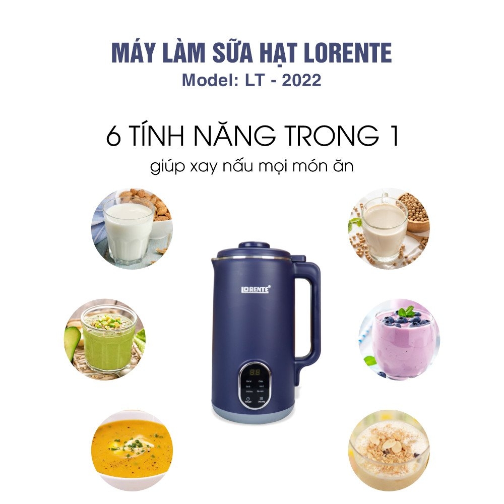 Máy xay nấu sữa hạt Lorente LT2022 (1tx6)