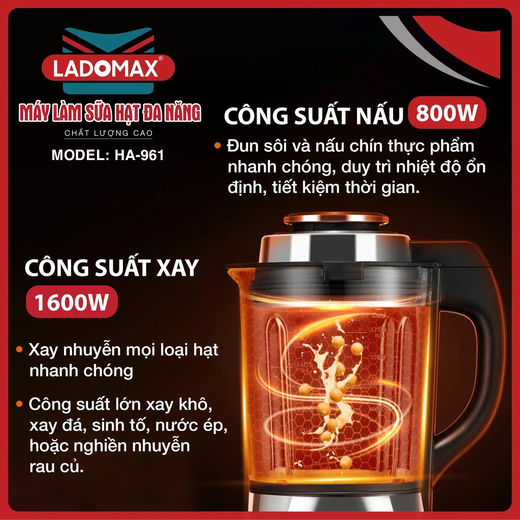 Máy xay nấu sữa hạt đa năng Ladomax Ha-961 (1tx4)