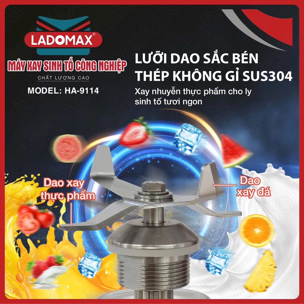 Máy xay sinh tố công nghiệp Ladomax Ha-9114 (1tx4)