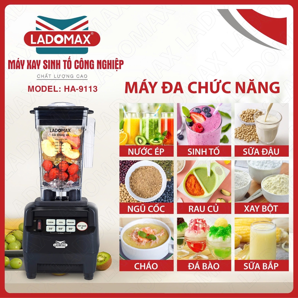 Máy xay sinh tố công nghiệp Ladomax Ha-9113 (1tx4)