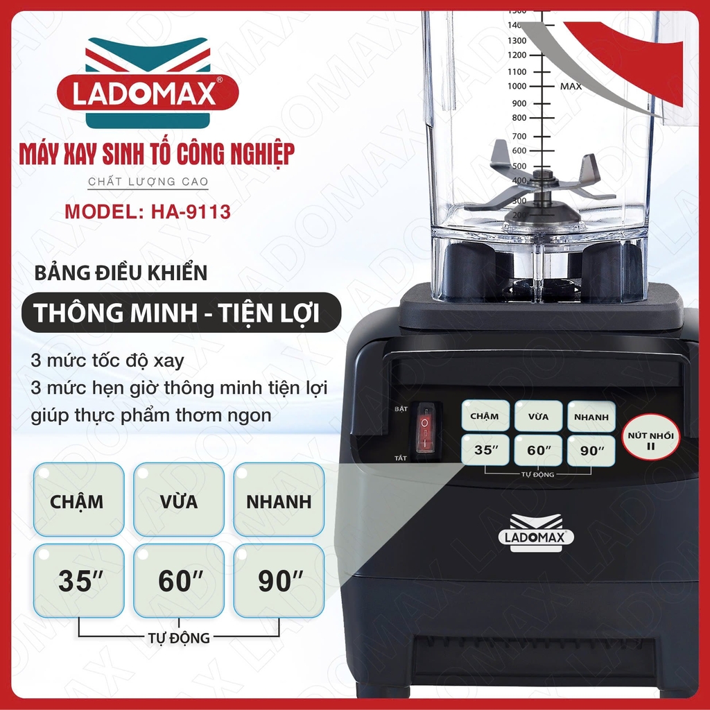 Máy xay sinh tố công nghiệp Ladomax Ha-9113 (1tx4)