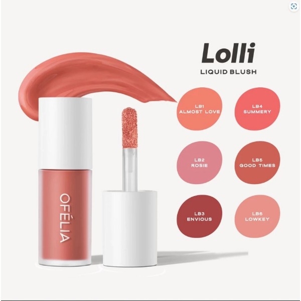 Má Hồng OFÉLIA Lolli Liquid Blush Má Hồng Dạng Kem Cho Đôi Má Hồng Xinh Xắn 4.3g