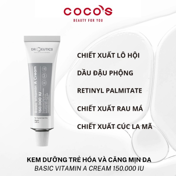 Kem Dưỡng DrCeutics Basic Vitamin A Cream 150.000 IU Kem Dưỡng Trẻ Hóa và Căng Mịn Da 35g