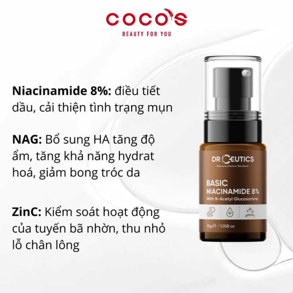 Serum DrCeutics Basic Niacinamide 8% Serum Giảm Thâm, Sáng Da & Kiềm Dầu 30g/100g