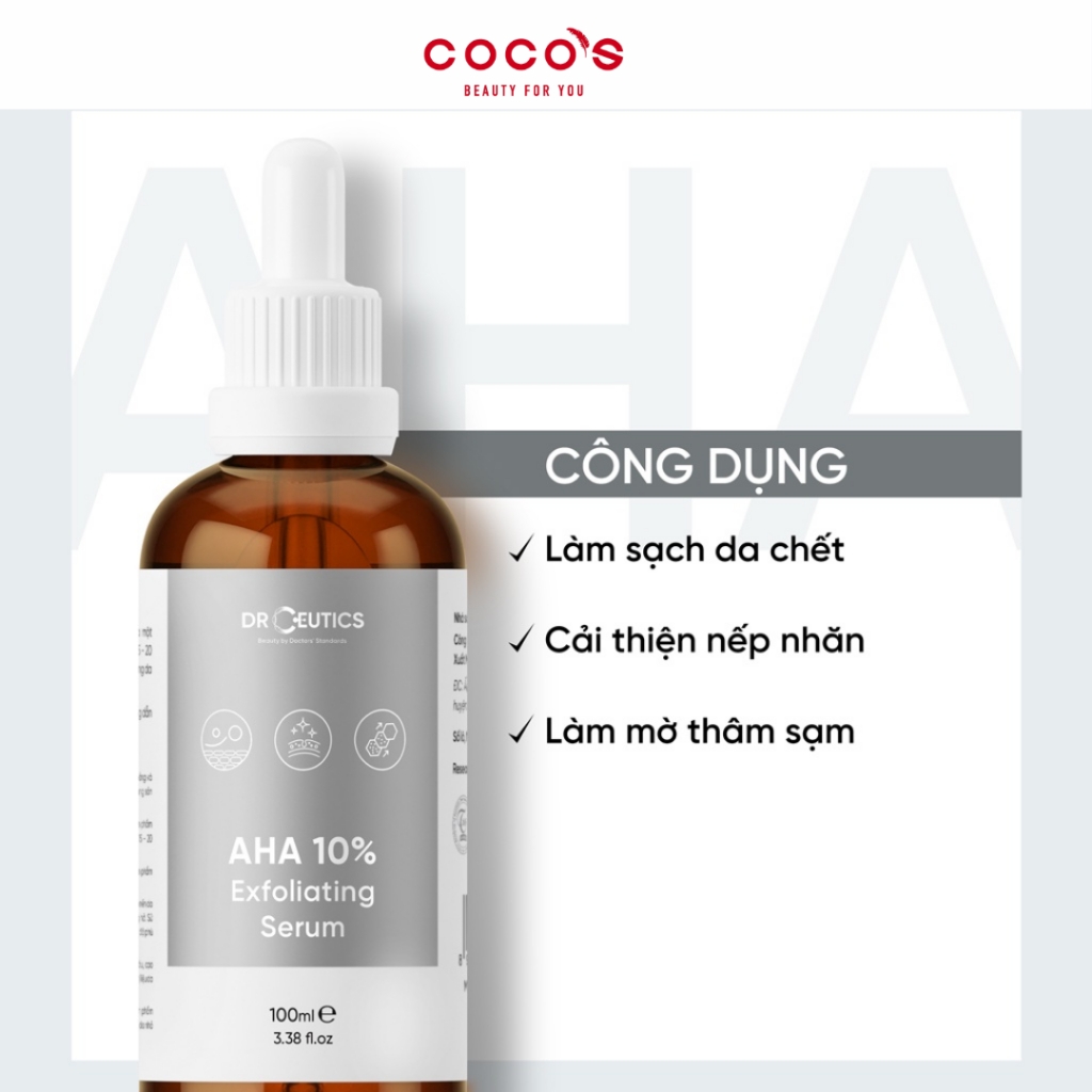 Dung Dịch DrCeutics AHA 10% Exfoliating Serum Dung Dịch Tẩy Da Chết Làm Sáng Và Giảm Lão Hóa Da 30ml/100ml