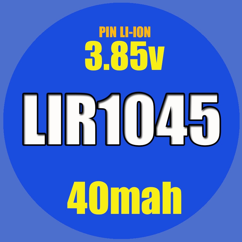 Pin Tai Nghe Bluetooth Nén Tròn Li-ion LIR1040, LIR1045, LIR1054, LIR1154, LIR1254 - 3.85V