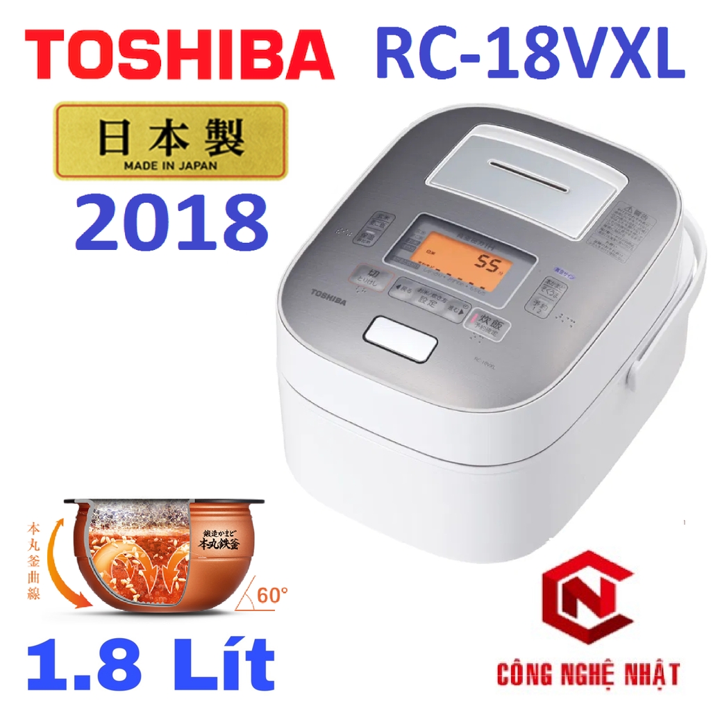 Nồi cơm điện cao tần áp suất Hút Chân Không Xoong Chuông TOSHIBA RC-18VXL nội địa Nhật mới 100%