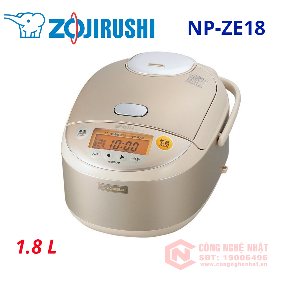 Nồi cơm điện Cao tần Áp Suất Zojirushi NP-ZE18-NL 1.8 lit nội địa Nhật mới 100%