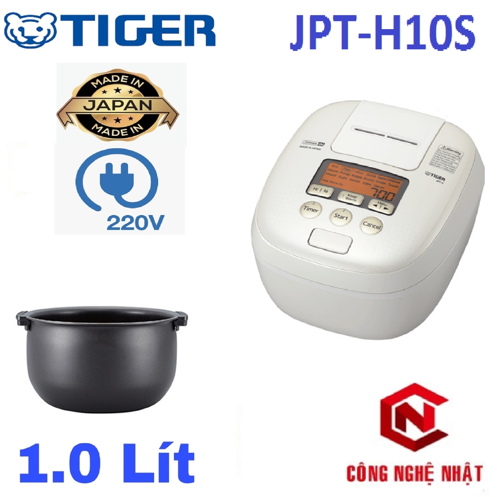 Nồi cơm điện cao tần áp suất kép TIGER JPT-H10S hàng chính hãng MADE IN JAPAN mới 100%