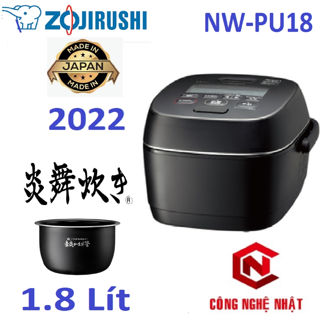 Nồi cơm điện Zojirushi cao tần áp suất NW-PU18 hàng chính hãng MADE IN JAPAN