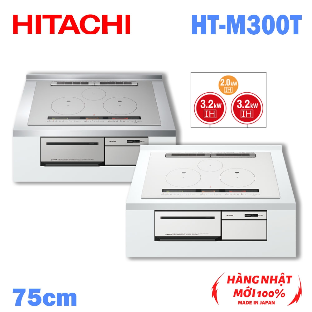Bếp từ âm 75cm Tích hợp lò nướng 3 mặt IH Tương thích với tất cả kim loại Hitachi HT-M300T