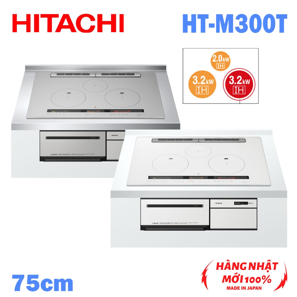 Bếp từ âm 75cm Tích hợp lò nướng 3 mặt IH Công nghệ ALL METAL 1 mặt Hitachi-M200T