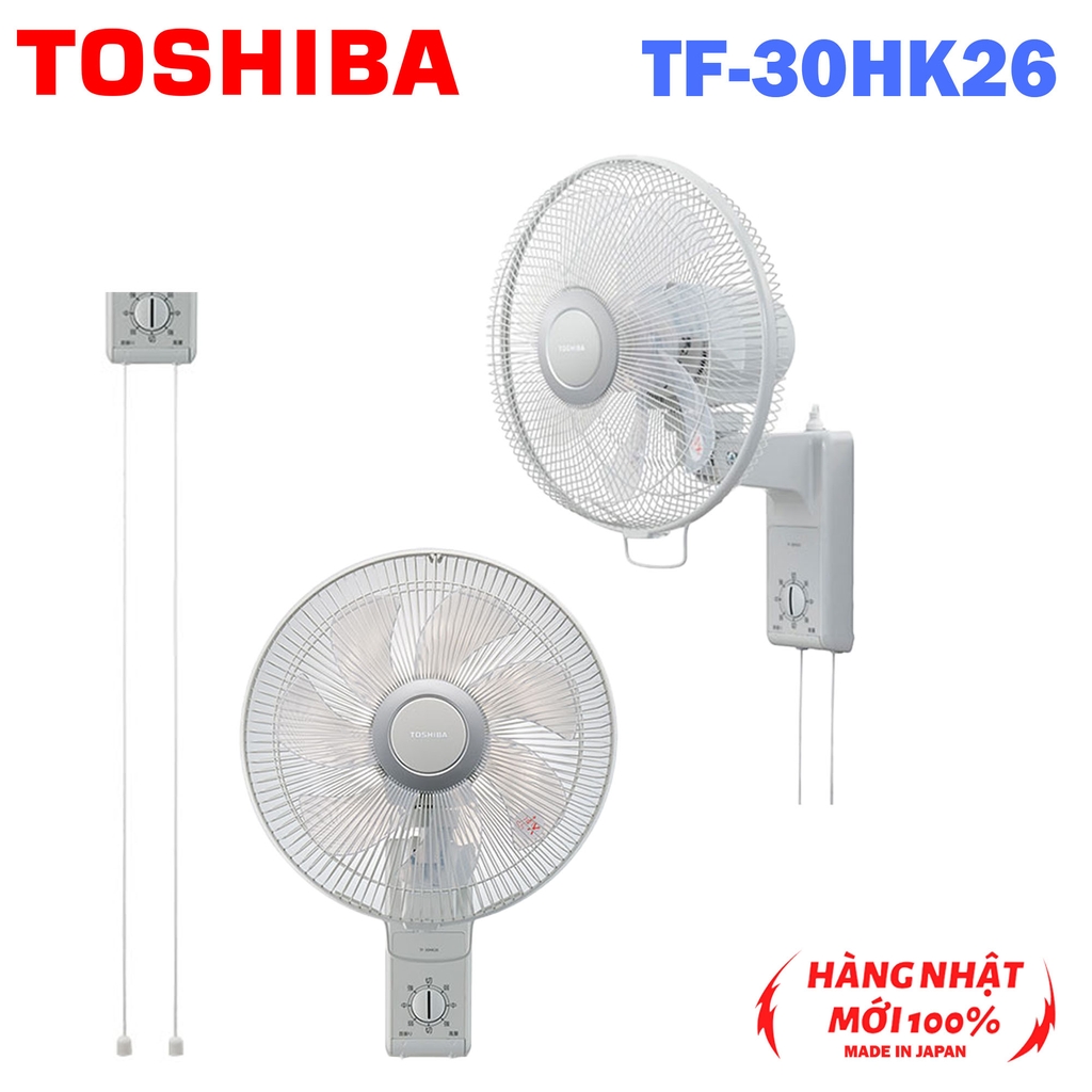 Quạt treo tường Toshiba TF-30HK26 loại dây kéo - Model 2023