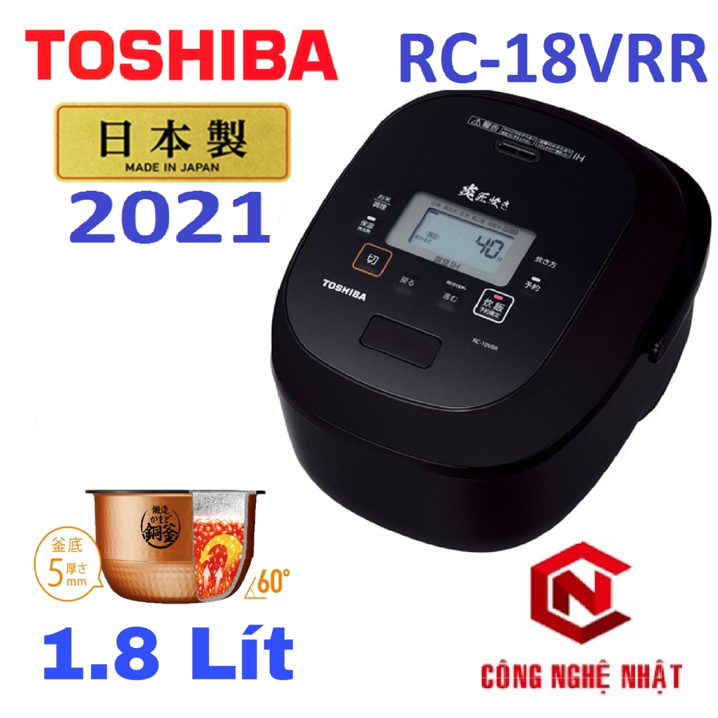 Nồi Cơm Điện Cao Tần Model mới nhất 2021 của hãng TOSHIBA RC-18VRR CẢM ỨNG 1.8 lít Made in Japan 100%