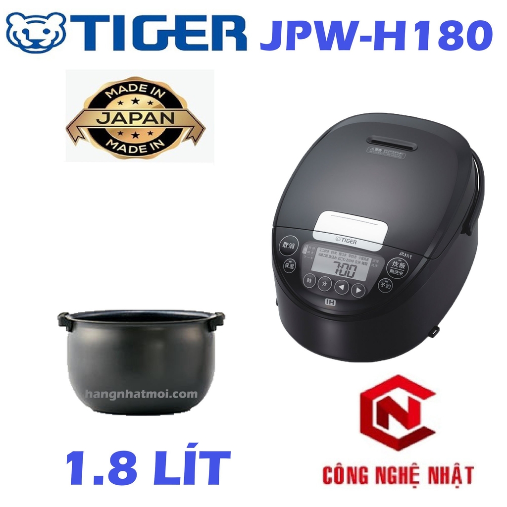 Nồi cơm điện Cao tần IH Áp suất TIGER JPW-H180 Chính hãng