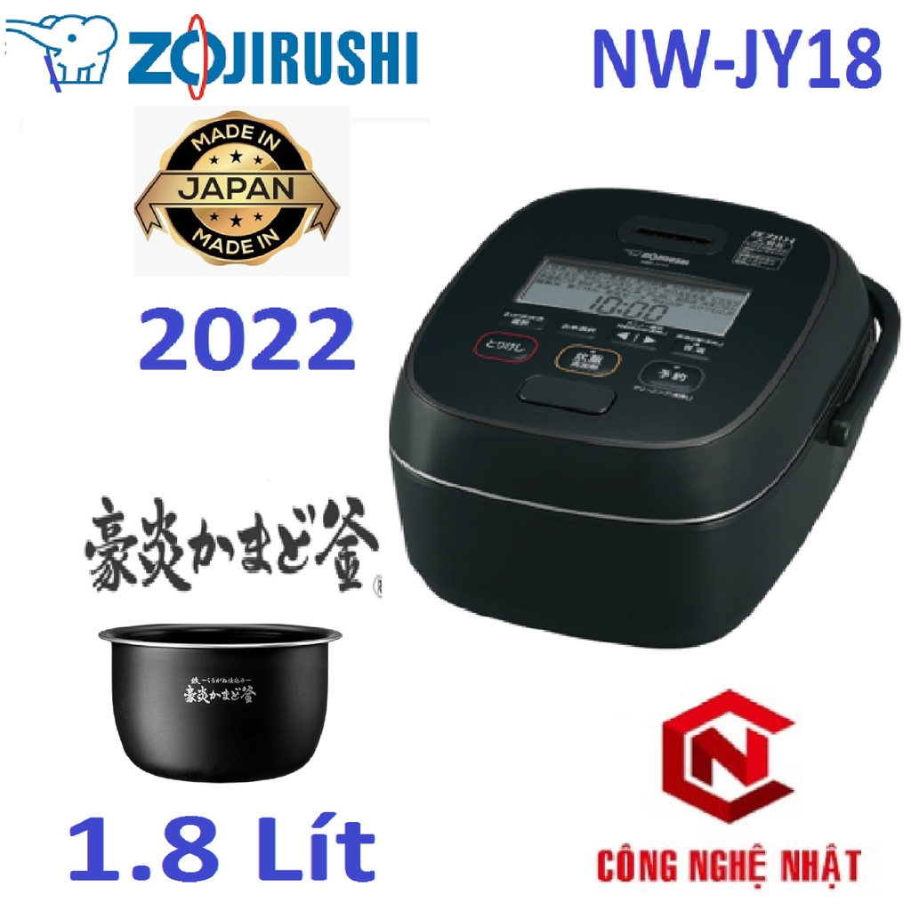 Nồi cơm cao tần áp suất Zojirushi NW-JY18 hàng chính hãng MADE IN JAPAN