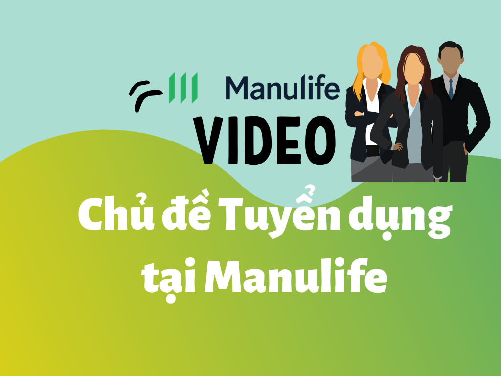 Manulife Việt Nam Cam kết đối xử công bằng với tất cả khách hàng