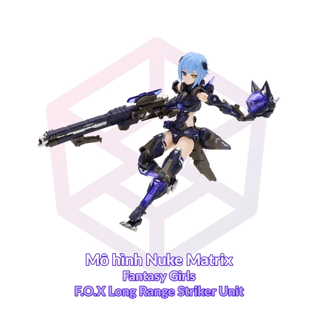 Mô hình Nuke Matrix Fantasy Girls F.O.X Long Range Striker Unit 1/12