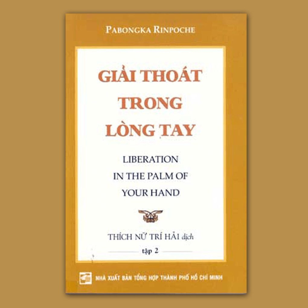 Giải Thoát Trong Lòng Tay (Thích Nữ Trí Hải dịch Việt, bộ 3 quyển)