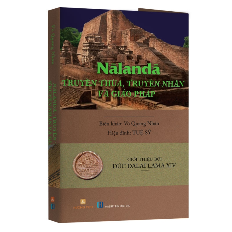 NĀLANDĀ: TRUYỀN THỪA, TRUYỀN NHÂN và GIÁO PHÁP - Tập 2