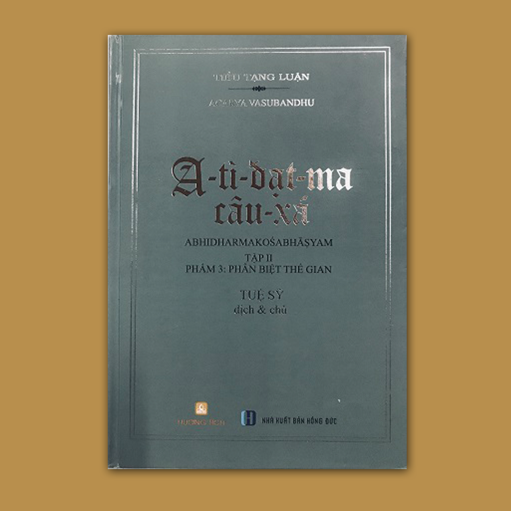 A-tì-đạt-ma Câu-xá - Tập II: thiên Phân biệt Thế gian (Dịch chú: HT. TUỆ SỸ) - ĐỊNH BẢN